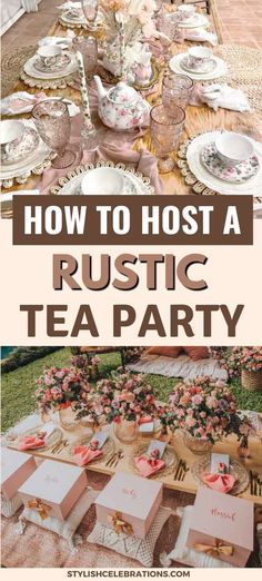 How to Host A Rustic Tea Party High Tea Decorations, High Tea Party Decorations, Rustic Tea Party, Tea Party Activities, Halloween Tea Party, Christmas Tea Party, Cocoa Drink, Tea History, Tea Party Table