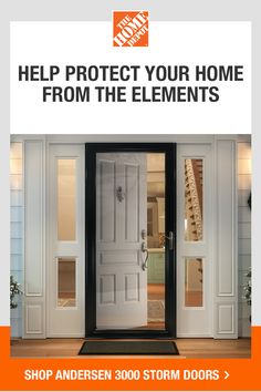 a white door with the words help protect your home from the elements shop anderson 300 storm doors