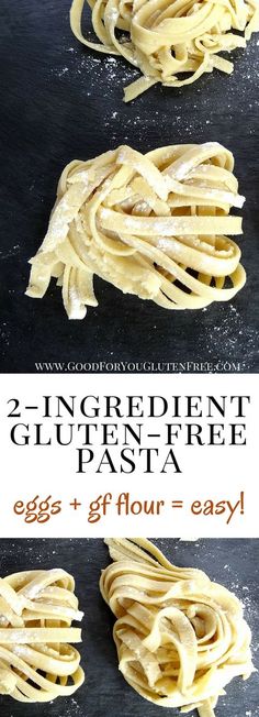 two ingredient gluten - free pasta with egg and flour is shown in three different stages