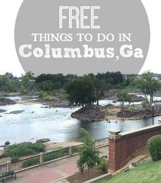 there is a sign that says free things to do in columbus, ga