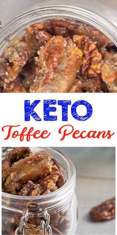 keto toffe pecans in a glass jar with text overlay that reads, keto toffe pecans