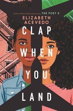 Clap When You Land - Darling Spring Books By Black Authors, Slam Poetry, Malala Yousafzai, The Emotions