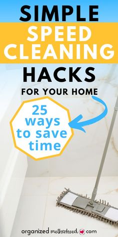 simple speed cleaning hacks for your home: 25 ways to save time Free Printable Cleaning Schedule, Free Printable Cleaning, Home Cleaning Hacks, Deep Cleaning Checklist, Motherhood Tips, Cleaning Schedule Printable, House Keeping, Diy Cleaning Hacks