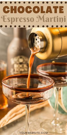 chocolate espresso martini is being poured into the wine glasses with text overlay