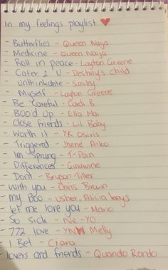 a notebook with writing on it that says, in my feelings playlist