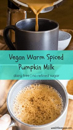 vegan pumpkin spiced pumpkin milk is being poured into a mug with the recipe