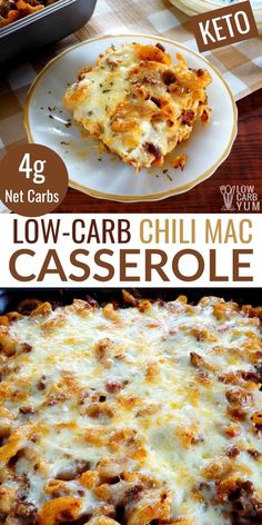 low carb chili mac and cheese casserole is shown in two different pictures