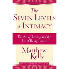 the seven levels of intimacy, with two books in front of it and one on