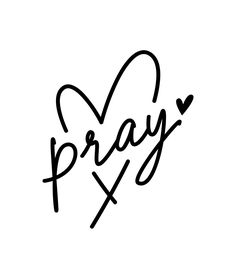 the word pray written in cursive black ink on a white background with hearts