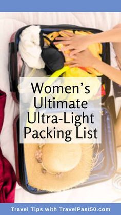 women's ultimate ultra - light packing list for travel with travelplastso com