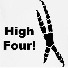 a black and white sign that says high four with an image of a person reaching up into the air