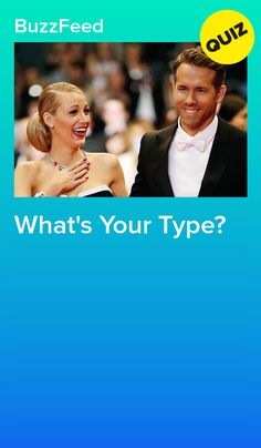 a man and woman in formal wear with the caption buzzfeed quiz what's your type?