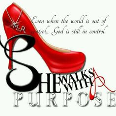 a red high heeled shoe with the words she walks on purpose written below it