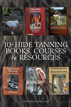 the book cover for 10 hidden tanning books, courses and resources with pictures of animals