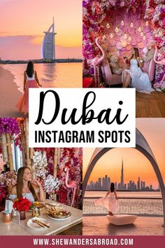 the dubai instagram spots are filled with photos and text that reads, abui instagram