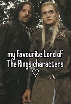 two people standing next to each other with the words my favorite lord of the rings characters