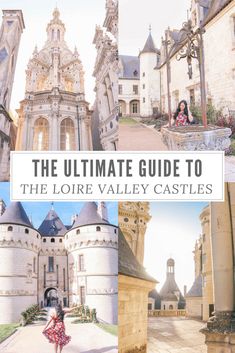 the ultimate guide to the loiree valley castles