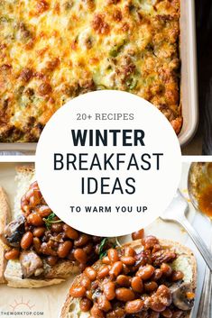 four different pictures with the words winter breakfast ideas to warm you up on top and bottom