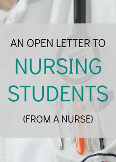 an open letter to nursing students from a nurse