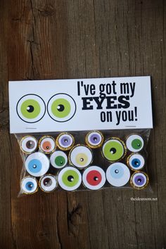 a package of eyeballs with the words i've got my eyes on you