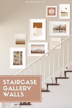 staircase gallery walls with white railings and framed pictures on the wall above them, along with text overlay reading stair case gallery walls