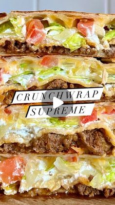 three sandwiches stacked on top of each other with the words crunchwrap supree