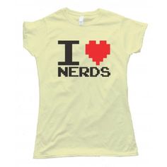 Womens I Love Nerds     Pixel         Tee Shirt Easy 30 day return policy I Love Nerds, Nerd Shirts, Cool Fits, Swaggy Outfits, Mode Inspo, Mode Vintage, Mode Inspiration, Dream Clothes, Look Cool