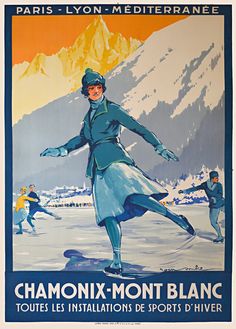 Chamonix Winter Olympics Vintage Ski Poster Los Angeles, Ice Skating Images, Art Deco Travel Posters, Art Deco Prints, Spring Festival Poster, Chamonix Mont Blanc, Alpine Village