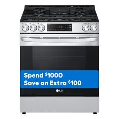 a silver stove with a blue sign that says spend $ 100 save an extra $ 100