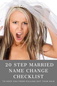 a woman wearing a veil with the words 20 step married name change checklist