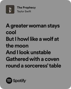 a text message that reads,'a greater woman stays cool but i how like a wolf at the moon and look unstable gathered with a