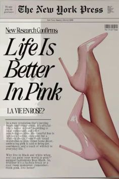 a magazine cover with the words life is better in pink on it's front