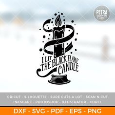 the black flame candle svt cut file