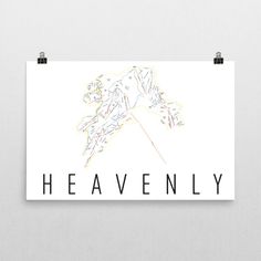 a white poster with the words heavenly and a drawing of a horse on it's back