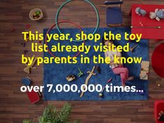 an overhead view of a child's play area with toys on the floor and text that reads, this year shop the toy list just already visited by parents in the know