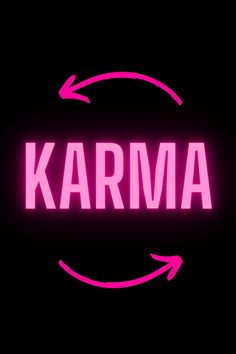 the word karma is lit up in pink and black with an arrow pointing to it