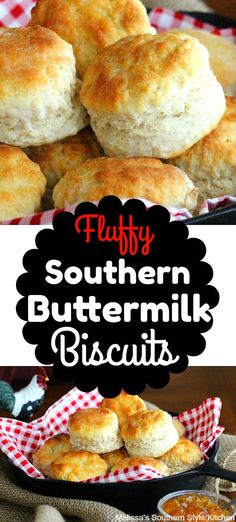 buttery southern buttermik biscuits in a pan with the words fluffy written on it