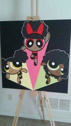 the powerpuff girls fan art is displayed on an easel