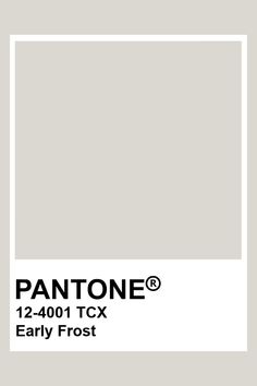 pantone's gray paint color with the words, 12 - 401 tcx early frost