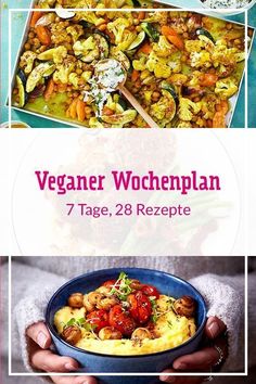 a person holding a blue bowl filled with food and the words veganer wochenplan