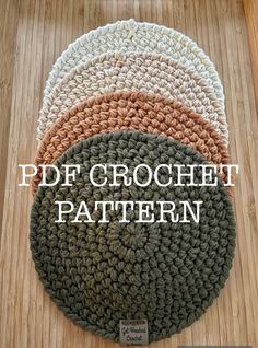 three round crocheted rugs on top of a wooden floor with text overlay that reads, pdf crochet pattern