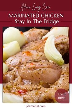 the cover of how long can marinated chicken stay in the fridge