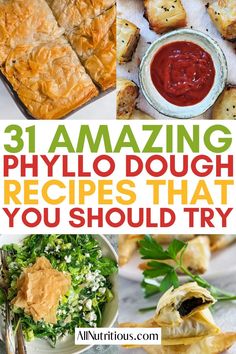 the cover of 31 amazing phylo dough recipes that you should try to make