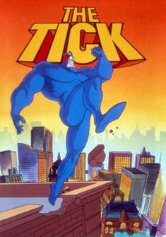 the tick movie poster with an animated blue man on top of a cityscape