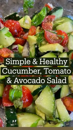 cucumber and tomato salad in a glass bowl