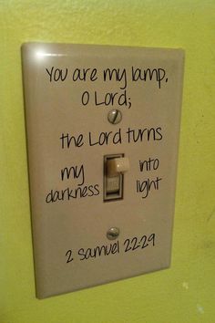 Love this idea, Going to do a version of this in my children's rooms soon! Sunday School Rooms, Prayer Closet, School Room, Prayer Room, Childrens Church, Sunday School, Light Switch, The Words, Bible Journaling