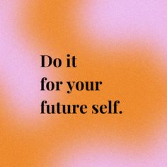 Do it for your future self. Positive Quotes For Widget, Square Motivational Quotes, Quote Widgets Aesthetic, Square Widget Photos, Square Icons Aesthetic, Square Photos Aesthetic, Square Quotes Aesthetic, Motivational Widgets Aesthetic, Affirmation Widget Aesthetic