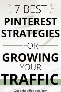 a computer keyboard with the words 7 best pinterest strategies for growing your traffic