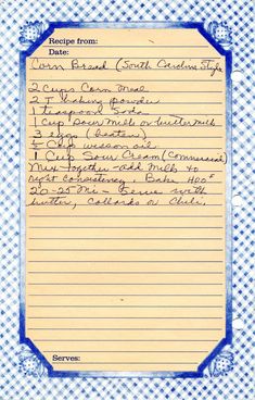 a piece of paper with writing on it and blue border around the edges that reads recipe from date