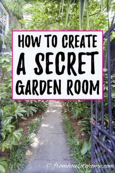 a sign that says how to create a secret garden room